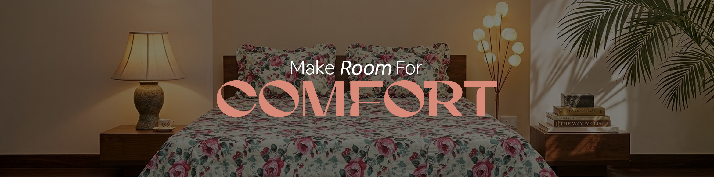 Make Room For Comfort